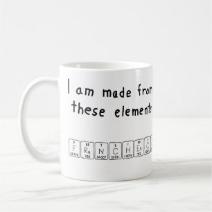 Franchesco periodic table name mug