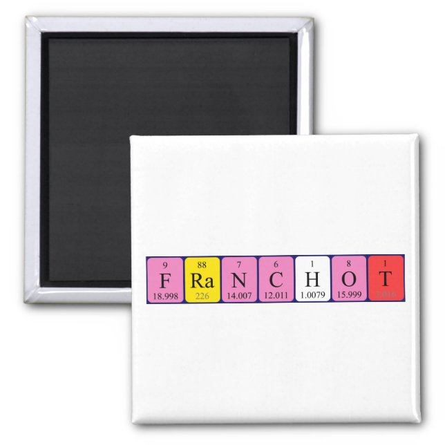 Franchot periodic table name magnet (Front)