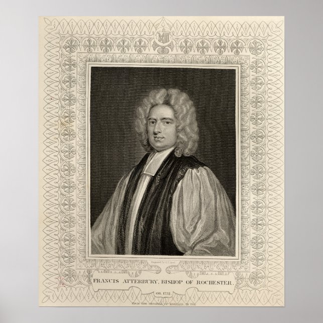 Francis Atterbury, Bishop of Rochester Poster (Front)