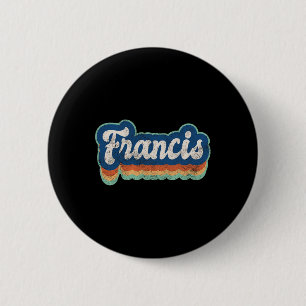 Francis First Name Boy Vintage Style 70s 80s Perso 6 Cm Round Badge