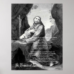 Francis, "O Lord, make me an instrument of Thy ... Poster