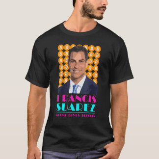 Francis Suarez  Miami Loves Bitcoin Mayor of Miami T-Shirt