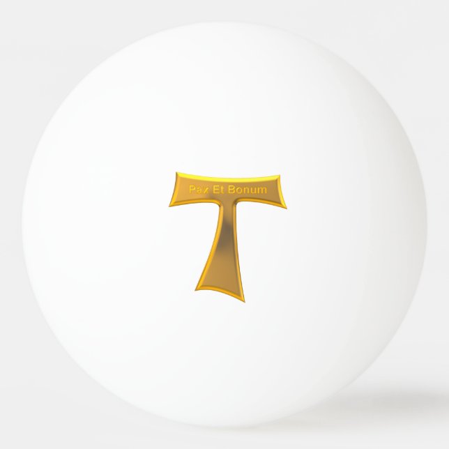Franciscan Tau Cross Pax Et Bonum Gold Metallic Ping Pong Ball (Front)