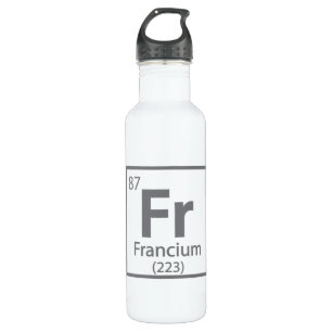 Francium - French Science Periodic Table 710 Ml Water Bottle