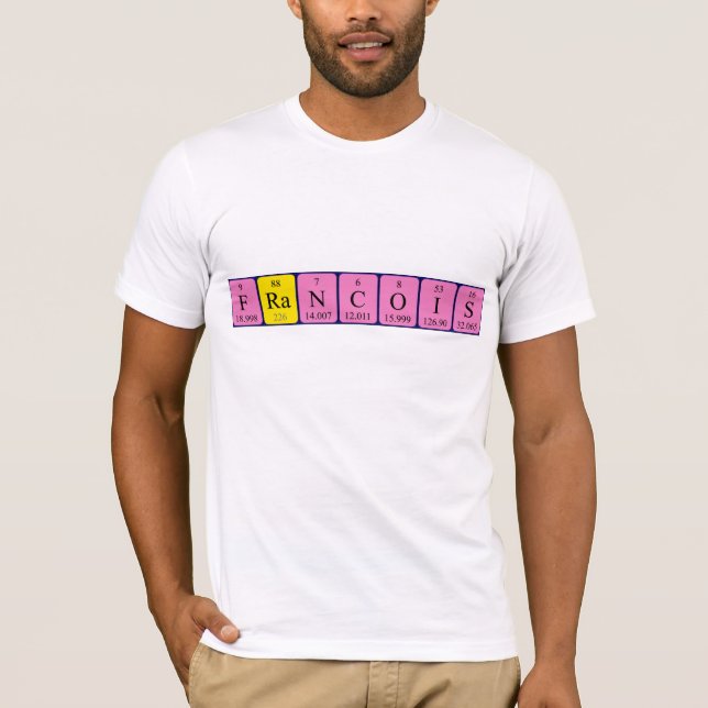Francois periodic table name shirt (Front)