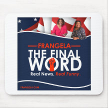Frangela - "The Final Word" Mouse Pad