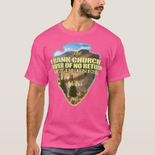 Frank Church - River Of No Return Wilderness (Arro T-Shirt