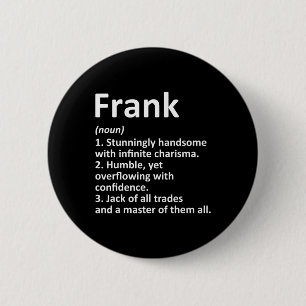 Frank Definition Personalised Name Funny Birthday 6 Cm Round Badge