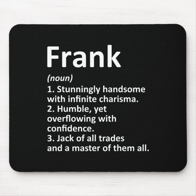 Frank Definition Personalised Name Funny Birthday  Mouse Mat (Front)