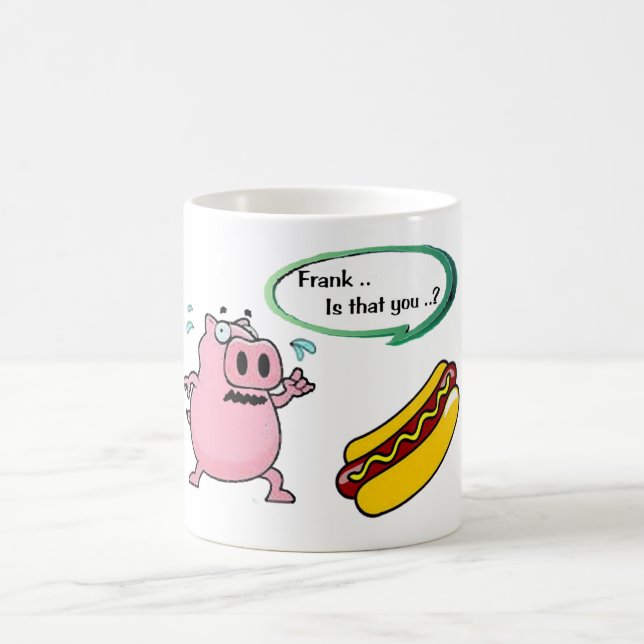 Frank .. is that you ? Funny Pork BBQ Lovers Coffee Mug (Center)