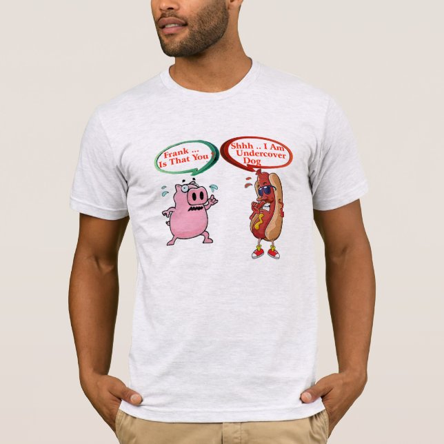 Frank, is that you ? funny T-shirt (Front)