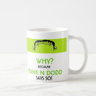 Frank N Dodd coffee Mug