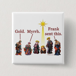 Frank Sent This 15 Cm Square Badge