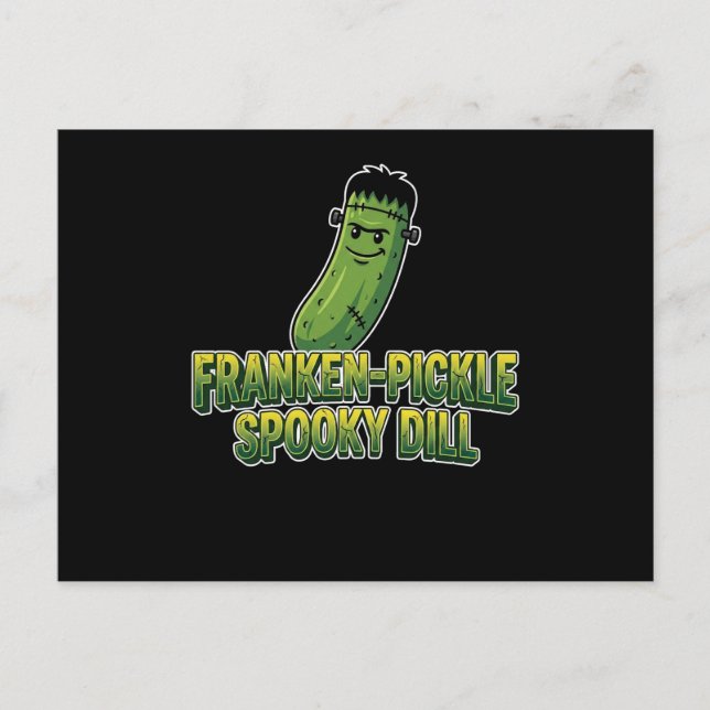 Franken-Pickle Spooky Dill Halloween Postcard (Front)