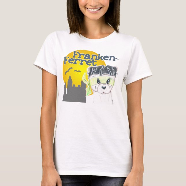 FrankenFerret Shirt (Front)