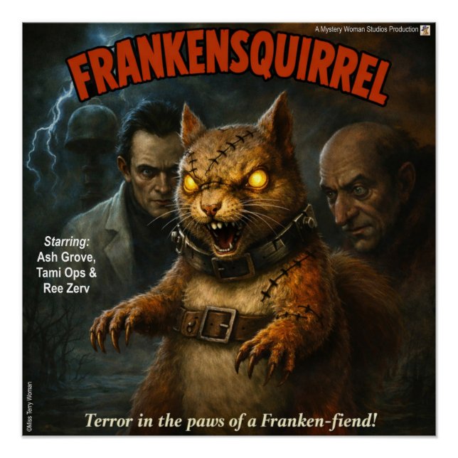 Frankensquirrel Classic Movie Parody Poster (Front)