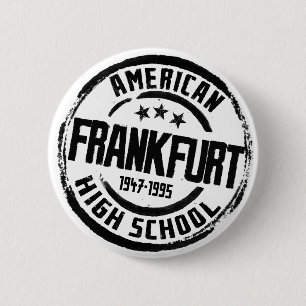 Frankfurt American High School 6 Cm Round Badge