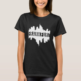Frankfurt Germany City Cityscape Funny Gift Idea T-Shirt