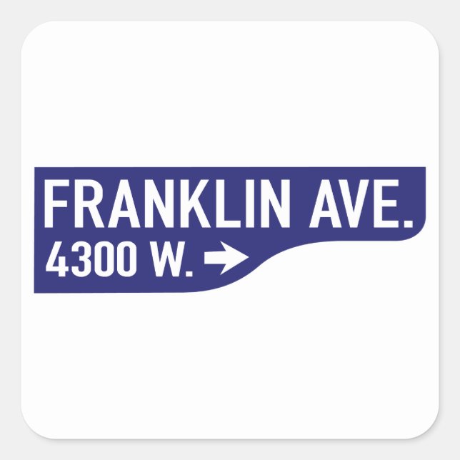 Franklin Avenue, Los Angeles, CA Street Sign Square Sticker (Front)