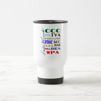 Franklin D. Roosevelt FDR New Deal Anniversary Travel Mug
