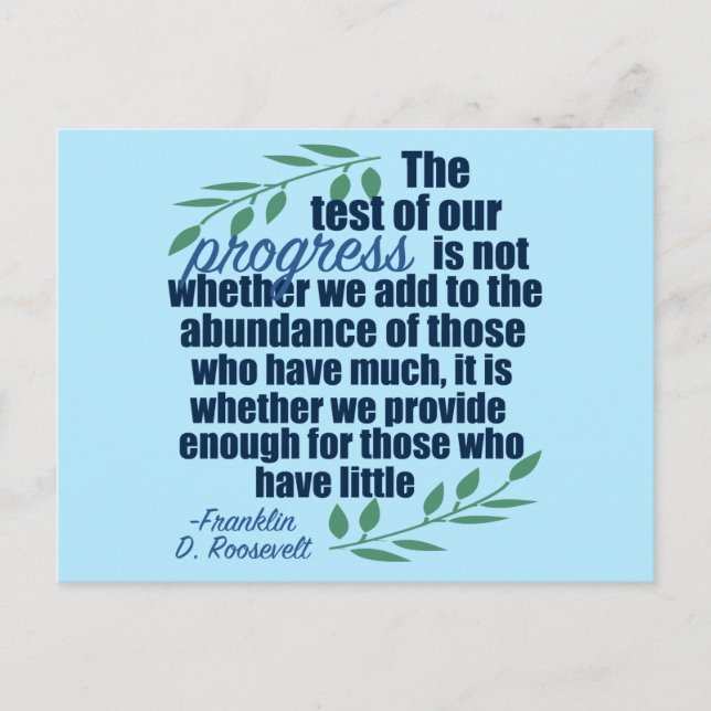 Franklin D. Roosevelt Inspirational Progress Quote Postcard (Front)