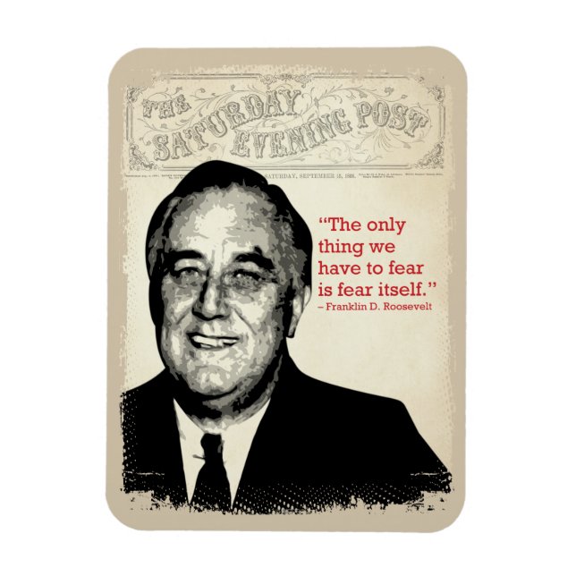 Franklin D. Roosevelt Quote Magnet (Vertical)