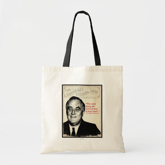 Franklin D. Roosevelt Quote Tote Bag (Front)
