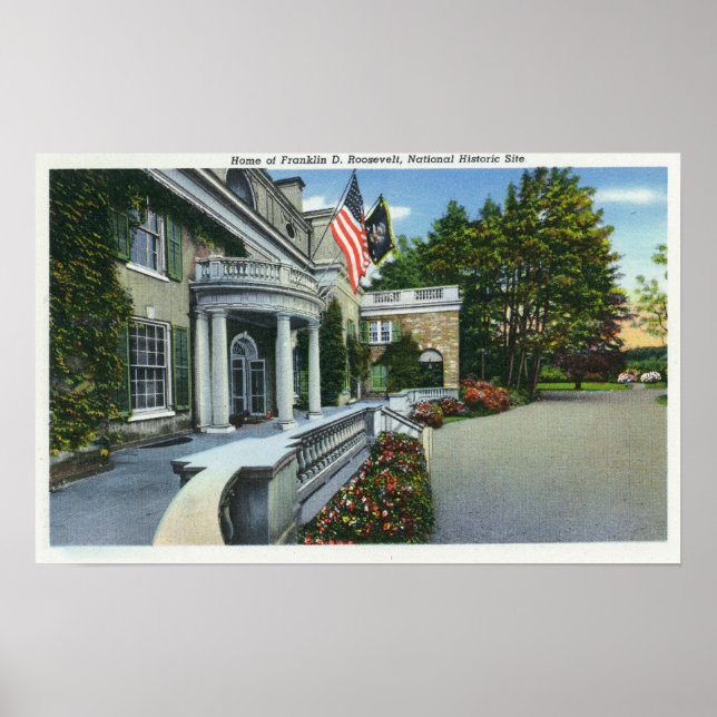 Franklin D Roosevelt's House Poster (Front)
