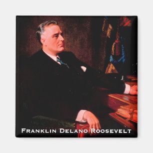 Franklin Roosevelt, Four Term American President Magnet