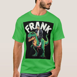 Frank's Dino Ride T-Shirt