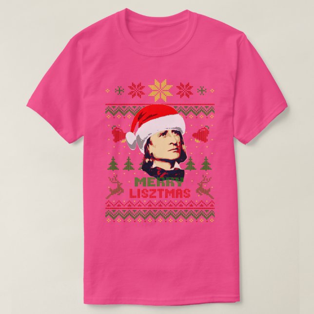 Franz Liszt Merry Lisztmas T-Shirt (Design Front)