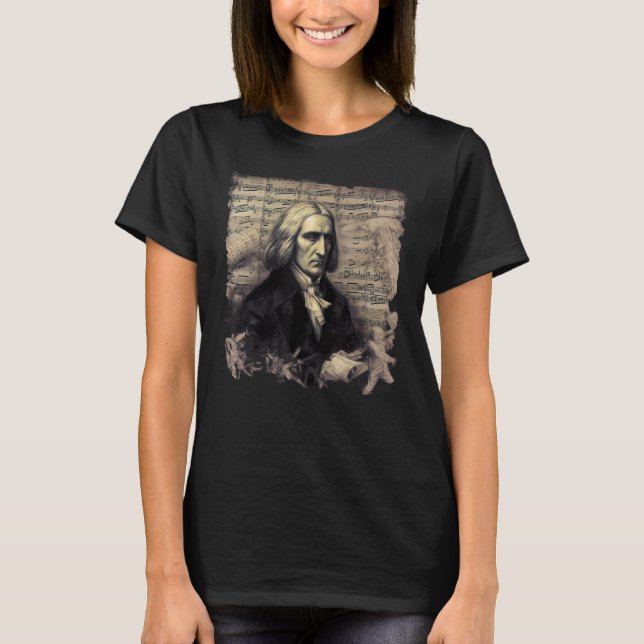 Franz Liszt Music Pianist Piano T-Shirt (Front)