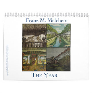 Franz M. Melchers' The Year Calendar