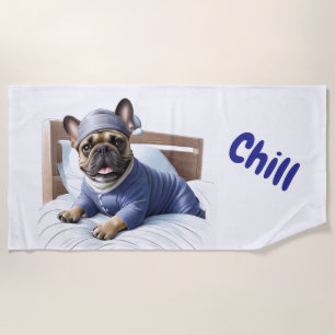 Französische Bulldogge chill Beach Towel