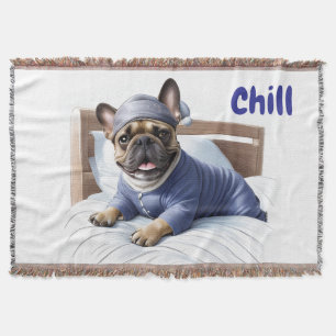 Französische Bulldogge chill Throw Blanket