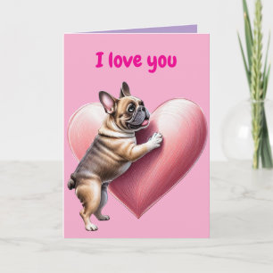 Französische Bulldogge I love you Card