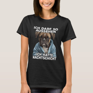 Französische Bulldogge Spruch I Ich hatte Nachtsch T-Shirt