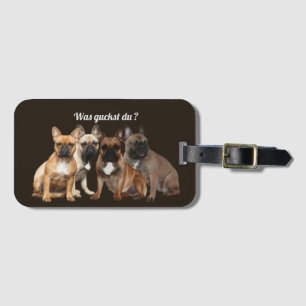  Französische Bulldoggen Was guckst du ? Luggage Tag