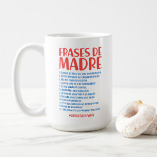 Frases de Madre Coffee Mug