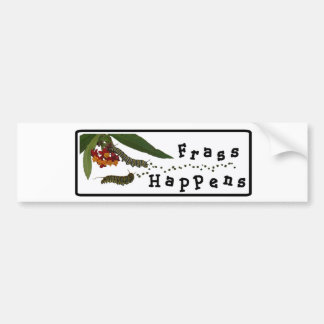 Frass Happens Bumper Sticker