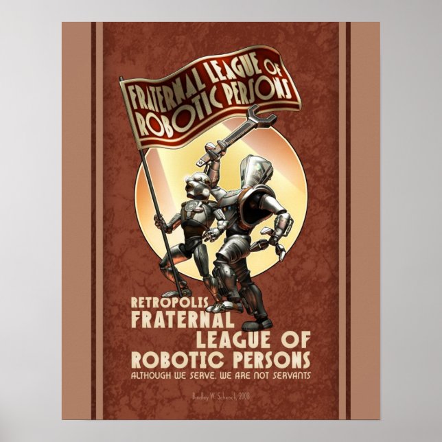 Fraternal League of Robotic Person poster (16x20") (Front)