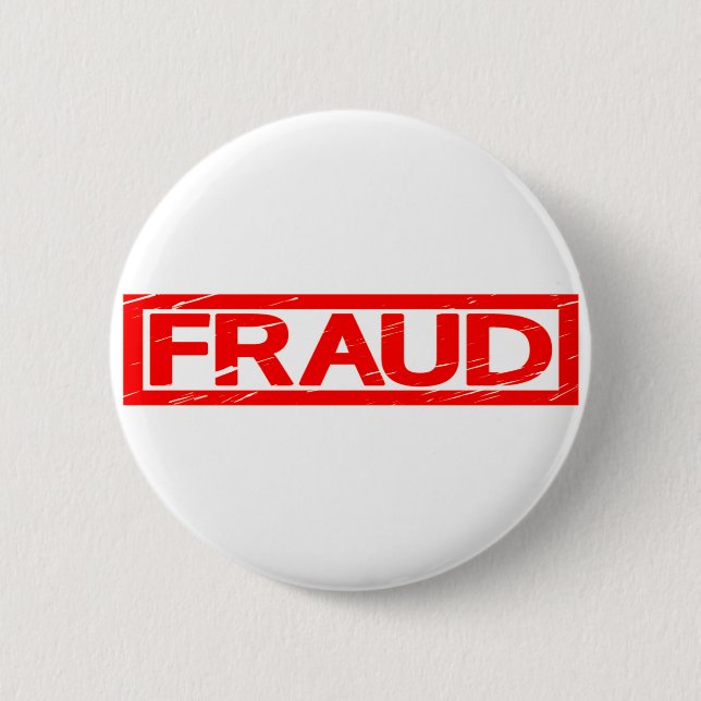 Fraud Stamp 6 Cm Round Badge (Front)