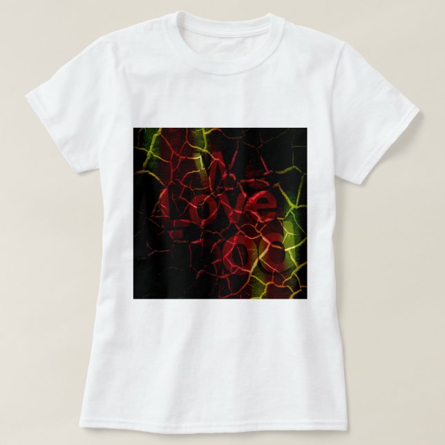 Frayed Edges, Strong Heart: Unbreakable Love  T-Shirt (Design Front)