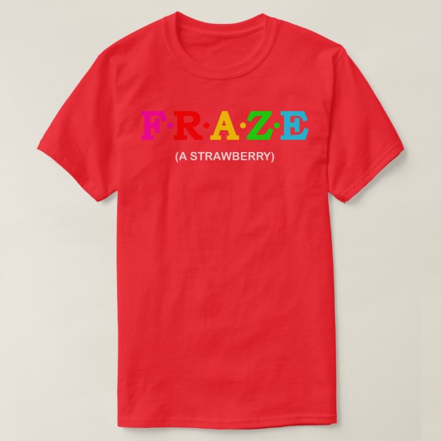 Fraze A Strawberry  1 T-Shirt (Design Front)