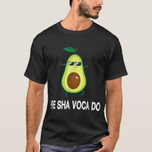 Fre Shavacado Fresh Avocado Funny Meme T-Shirt