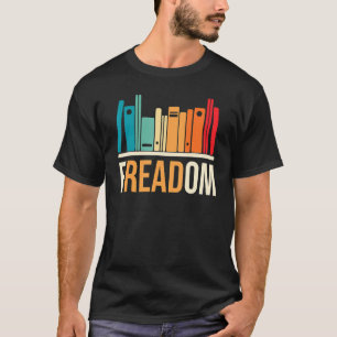 Freadom Anti Ban Books Freedom To Read Book  Readi T-Shirt