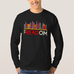 Freadom Anti Ban Books Freedom To Read Book Readi T-Shirt