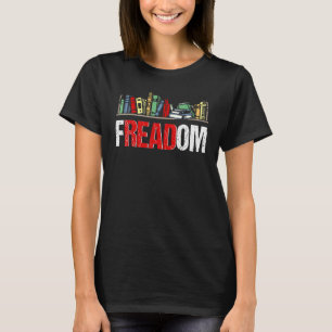 Freadom I Read Banned Books Reading Bookworm Libra T-Shirt