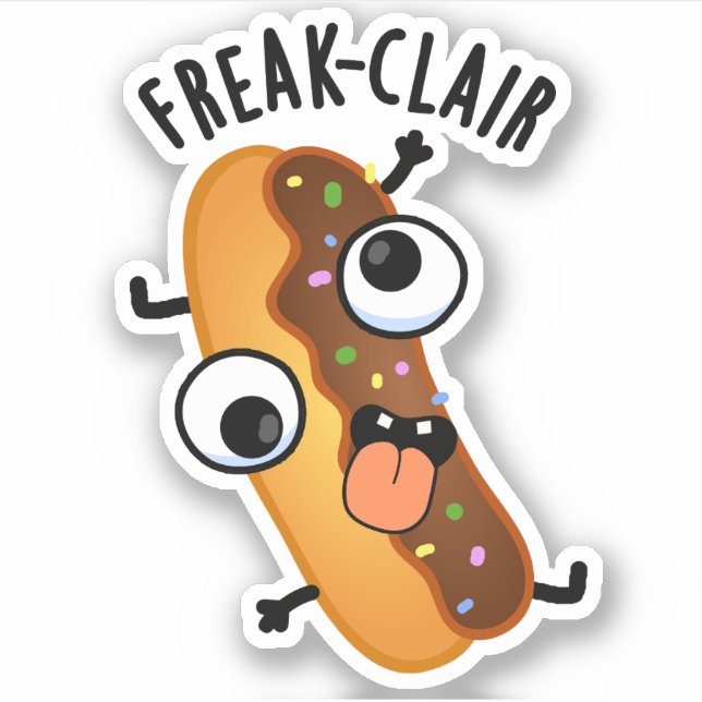 Freak-clair Funny Eclair Pun  (Front)