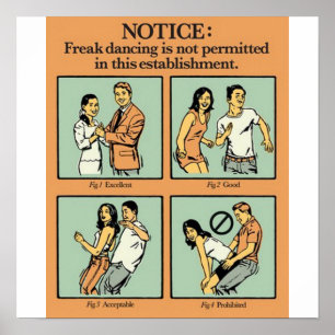 Freak Dance Not Allowed Poster